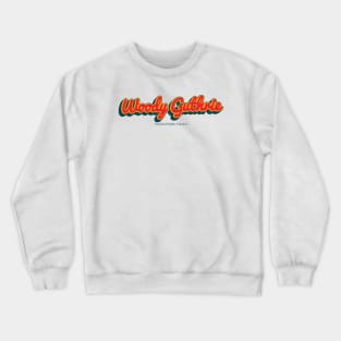 Woody Guthrie Crewneck Sweatshirt